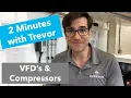 Can VFD s be added to Fixed Compressors