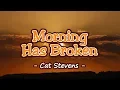 Download Lagu Morning Has Broken -  Cat Stevens (KARAOKE VERSION)