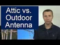 Attic TV Antenna vs Outdoor TV Antenna Setup