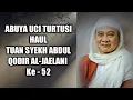 ABUYA UCI - HAUL TUAN SYEKH ABDUL QODIR ALJAELANI KE 52 2011