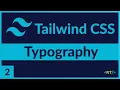 Tailwind CSS Course Typography