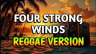 four strong winds reggae remix dj soymix 