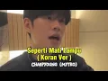 Lagu Chaepyoung ( Mytro ) Seperti Mati Lampu Korean Ver.