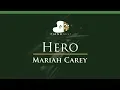 Hero - Mariah Carey - LOWER Key (Piano Karaoke / Sing Along)