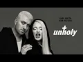Sam Smith, Kim Petras - Unholy (ACRAZE Extended Remix)