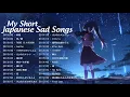 Download Lagu Best Japanese Sad Song 2020   Love Is A Beautiful Pain  【泣ける曲】涙が止まらないほど泣ける歌