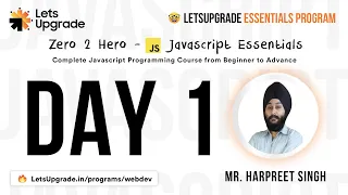 Introduction to JS Variables Operators Javascript Essentials Program Day 1 LetsUpgrade