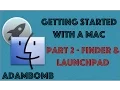 Essential Guide to a Mac - Finder and Launchpad