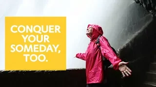 Conquer Your Someday Waterfall