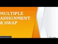 Python 14 - Multiple Assignment and Swapping