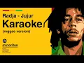 Download Lagu RADJA - JUJUR KARAOKE REGGAE (FAHMI AZIZ)