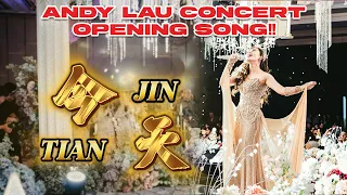 jin tian helen huang live andy lau concert opening song 