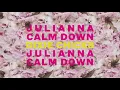 The Chicks - Julianna Calm Down (Official Lyric Video)
