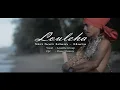 Download Lagu Louleha - Louleha Group (Music Video)