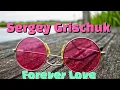 Download Lagu Sergey Grischuk [ Forever Love ]