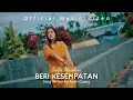 Lagu BERI KESEMPATAN - SYIFA MAULINA (OFFICIAL MUSIC VIDEO)