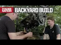 Chevy 350 TBI Built In The Backyard with Hand Tools Challenge Accepted - Engine Power S8 E17