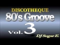 Download Lagu 80's Groove - Mix 3 (R\u0026B/Club/Disco) - DJ Sugar E.