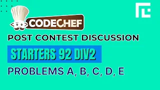 Codechef Starters 92 DIV 2 Solutions - A B C D E by Ankit TLE Eliminators