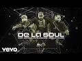 Download Lagu De La Soul - All Good? (Official Audio) ft. Chaka Khan