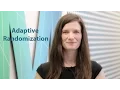 CIRE Series - Adaptive Randomization