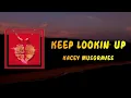 Kacey Musgraves  - keep lookin' up (Lyrics)