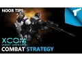 XCOM Enemy Unknown Noob Tips Combat Strategy Revamped Version