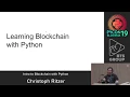 Christoph Ritzer - Intro to Blockchain with Python