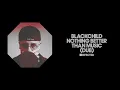 Blackchild - Nothing Better Than Music (Dub)