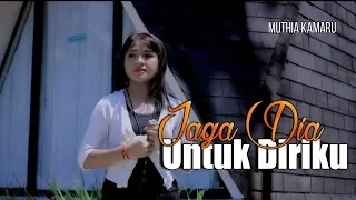 Download Lagu terbaru 2020 - Jaga dia untuk ku - Muthia Kamaru (Official music Video) MV MP3