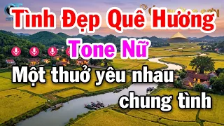 Karaoke Tình Đẹp Quê Hương Tone Nữ Nhạc Trữ Tình Beat Chuẩn