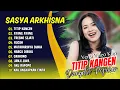 Download Lagu SASYA ARKHISNA - TITIP KANGEN - AYANG AYANG | DC.CONGYENG || DANGDUT TERPOPULER 2025