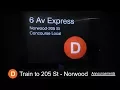 R160 - D Train to Norwood 205 Street Announcements From Coney Island to 205 St