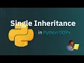 Single Inheritance in Python OOP super CodeLine