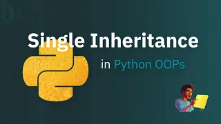 Single Inheritance in Python OOP super CodeLine