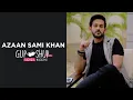 Download Lagu Azaan Sami Khan AKA Farhad From Main Manto Nahi Ho | Exclusive Interview | Gup Shup With FUCHSIA