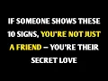 Lagu If Someone Shows These Signs, You’re Not Just a Friend - You’re Their Secret Love | Crush Psychology