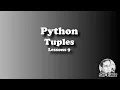 PYTHON Tuples by Sir Eudz