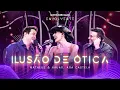 Download Lagu Matheus \u0026 Kauan, @anacastelaoficial - Ilusão de Ótica #Envolvente