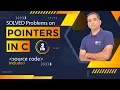Programming Problems on Pointers in C Questions and Solutions Interview Questions on Pointers