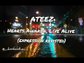 ATEEZ (에이티즈) - HEARTS AWAKEN, LIVE ALIVE (EXPRESSION REVISITED)