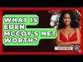 What Is Eden McCoy s Net Worth - Soap Opera Insider