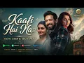 Kaafi Hai Na - Unplugged (Audio) | Musafir Cafe | Vikrant Massey | Garvit-Priyansh, Jonita Gandhi