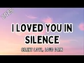 Download Lagu I Loved You in Silence (KB Lyrics) | New Song 2025 Release | Broken Heart in Silence