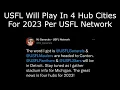 USFL Will Play In 4 Hub Cities For 2023 Per USFL Network