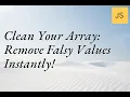 Clean Your Array Remove Falsy Values Instantly