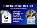 How to Open FIM Files FITS Image