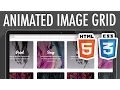 Responsive Animated Image Grid HTML5 CSS3 XO PIXEL