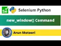Using new window command in Selenium Python Selenium Python