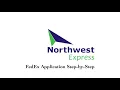 How to Complete your FedEx Application - Northwest Express Inc